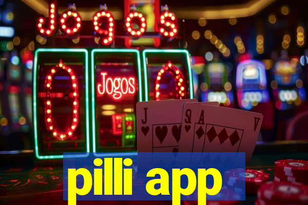 pilli app